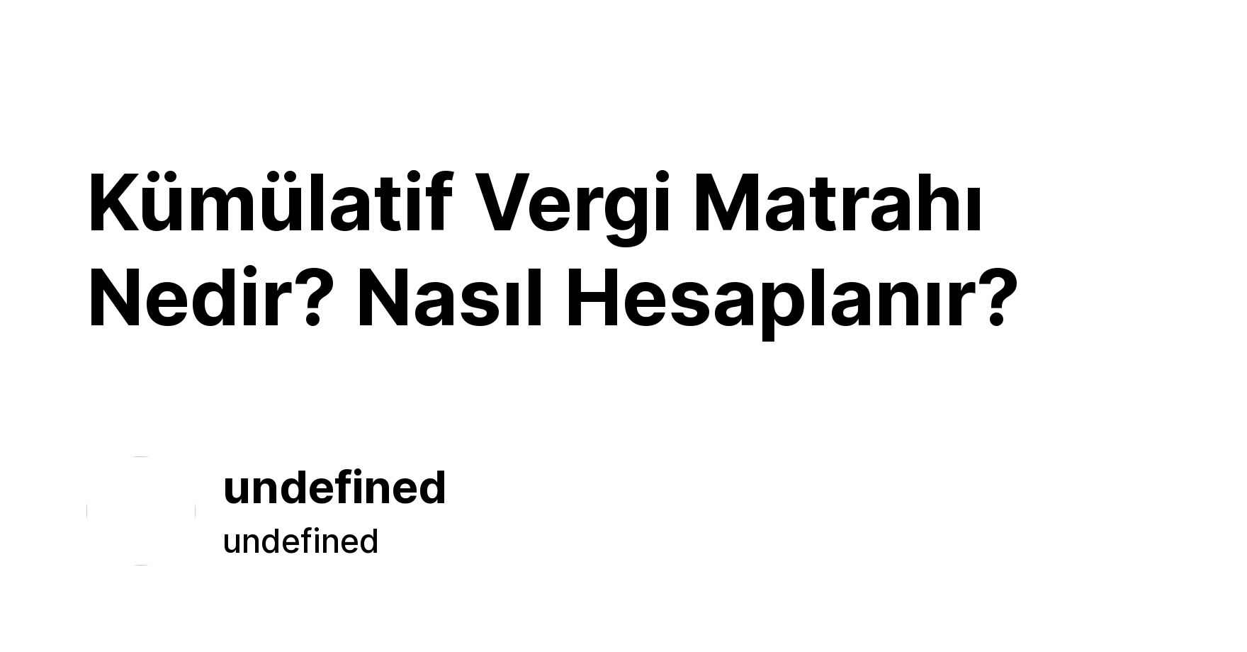 Kümülatif Vergi Matrahı Nedir? Nasıl Hesaplanır? - Ikas